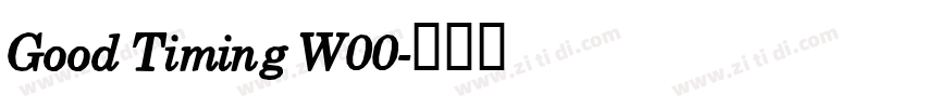 Good Timing W00字体转换 Good Timing W00字体转换